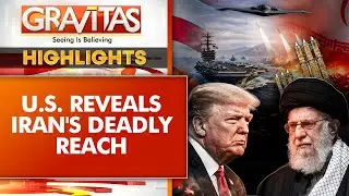 US Warns Iran Could Strike 40,000 American Soldiers in West Asia | GRAVITAS HIGHLIGHTS