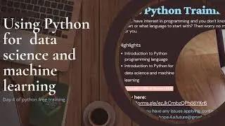 Python for data science and machine learning-Day4 python free training