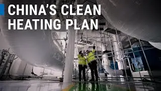 China&rsquo;s Carbon-free District Heating Plan