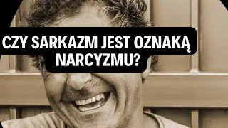 CZY SARKAZM JEST OZNAKĄ NARCYZMU?⛔️😵&zwj;💫