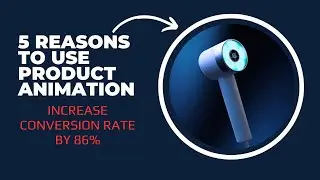 5 Reasons Brands Use 3D Product Animation Videos in Marketing