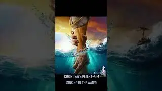 Christ Save Peter From Sinking in the Water.