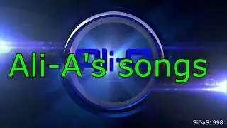 Ali-A's Intro/Outro/Background Best Songs + Download Links To All Songs | [HD]
