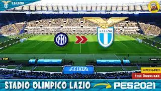 Stadio Olimpico Stadium LAZIO version ✅ Free Download | Lazio 🆚 Inter Milan | Serie A | PES 2021