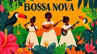 Best 200 Hits Bossa Nova Songs 2026 🌻 Bossa Nova Covers Of Popular Songs For Perfect Study & Relax