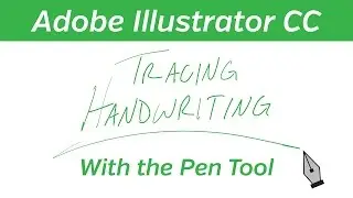 Adobe Illustrator - Tracing Handwriting