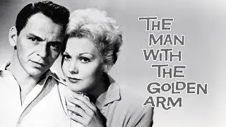 The Man With The Golden Arm (1955) with Frank Sinatra