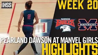 Pearland Dawson vs. Manvel Highlights | High School Girls Basketball