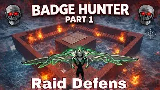 Badge Hunter Part 1 Riad Defense . last island of survival.