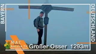 Besteigung des Osser - Bayerischer Wald