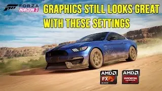 Optimal Settings To Play Forza Horizon 3 With R9 280X FX 8350