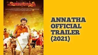 ANNATHA OFFICIAL TRAILER/SUPERSTAR RAJINIKANTH/KEERTHI SURESH/ NAYANTHAARA