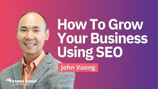 Expert Tips for Business SEO Success - Brand Tuned Podcast