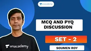 MCQ and PYQ Discussion | Set 2 | Soumen Roy