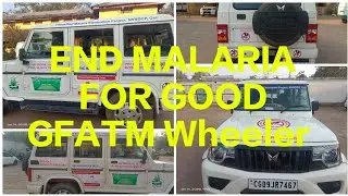 GFATM Four Wheeler IEC Branding, END MALARIA FOR GOOD, Let's Join Hands to Fight Malaria, Awarness