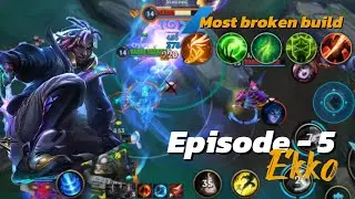 Playing Wild Rift in India, Episode - 5 Ekko, Playing Ekko in ranked, the correct Ekko build.