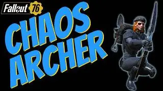 Fallout 76 - The Everything Explodes Archer Build