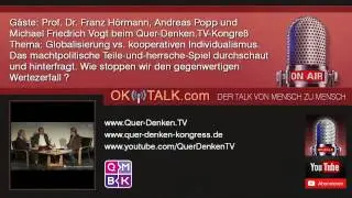 Globalisierung vs. kooperativen Individualismus - Prof. Dr. Franz H&ouml;rmann & Andreas Popp