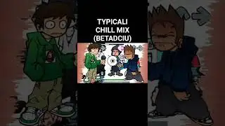 FNF TYPICALI CHILL MIX(BETADCIU)#fnf#fnfbetadciu#fridaynightfunkin#fnfmod#fnfcover#shorts