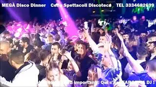 Discoteca MEGÀ DISCO Dinner a Pescara con Ospiti DJ da Radio DeeJay Tour 2023 2024 Salotti Disco VIP