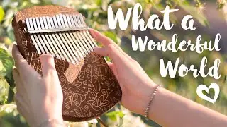 What a Wonderful World &ndash; Louis Armstrong &ndash; kalimba cover &ndash; Eva Auner