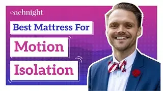 Best Motion Isolating Mattress 2026 - Top Picks From Dr. Jordan Burns