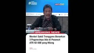 Menteri KKP Sakti Wahyu Trenggono Konfirmasi 3 Pegawai KKP Berada di Pesawat ATR 42-500 #beritasatu