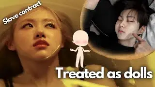 Kpop idols: Slave contract and being treated as dolls