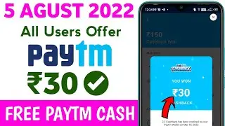 🤑Paytm New Offer Today 2022 || Paytm New Promo Code Today || Paytm Cashback || 5 Agust Paytm Offer