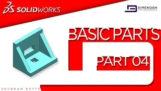Solidworks Basic Part: 04