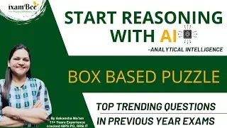 Start Reasoning with AI |Box Based Puzzle | All Banking Exams 2026 | By Aakansha Agarwal