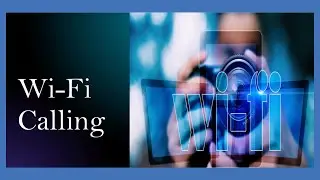 Wifi Calling
