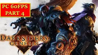 Darksiders Genesis Gameplay PC Part 4 [1080p HD 60FPS] - No Commentary
