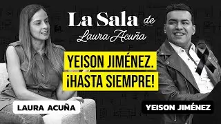 Yeison Jim&eacute;nez: Honramos su historia | La Sala De Laura Acu&ntilde;a | Homenaje | Yeison Jim&eacute;nez