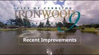 Cerritos Iron-Wood Nine Golf Course improvements