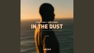 In The Dust