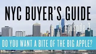 BUYER'S GUIDE #3 Do you want a bite of The Big Apple? - Monica Luque Real Estate NYC