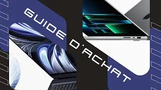 MacBook Air ou MacBook Pro (Guide d'achat)