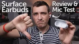 Худшие наушники? Обзор Surface Earbuds! (со сравнительным тестом микрофона)