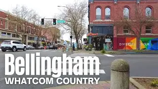 Bellingham Downtown Walk | Whatcom County | Washington USA