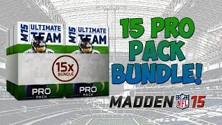 MUT 15 - 15 Pro Pack Bundle! | Madden 15 Ultimate Team - 15 Pro Pack Bundle Opening
