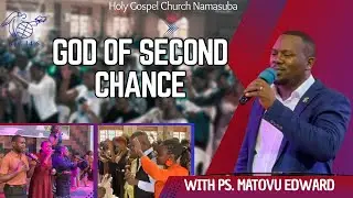 Sunday 2nd November 2025 Ps Matovu Edward | GOD OF SECOND CHANCE