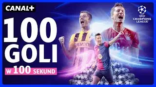 100 GOLI W 100 SEKUND! KR&Oacute;L ROBERT LEWANDOWSKI W UEFA CHAMPIONS LEAGUE!