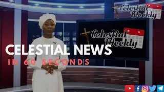 Celestial News in 60 Seconds: Episode 30
