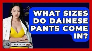 What Sizes Do Dainese Pants Come In? - Ride or Die Motorcycles