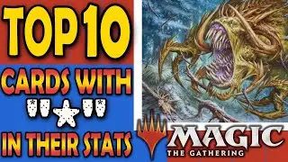 Top 10 Cards with a * in Their Stats - MTG