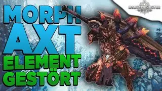 Endgame Morph Axt Build zerst&ouml;rt alles &ndash; Monster Hunter World Iceborne Morph Axt Build Deutsch