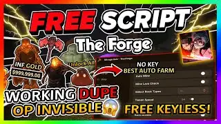The Forge Script *NO KEY* -  DUPE, INSTANT MINE, INFINITE GOLD, AUTO FARM + More!