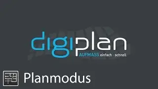 Aufmass Software digiplan - Digitalmodus &Uuml;berblick