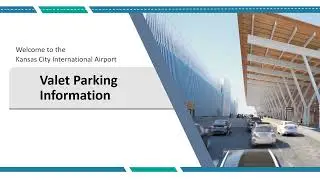 Kansas City International Airport Valet Parking Tutorial